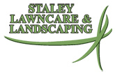 Staley Lawncare and Landscaping